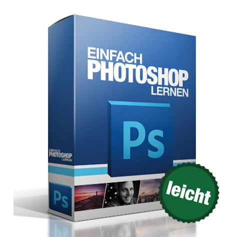 Bildbearbeitung für Anfänger - Einfach Photoshop lernen