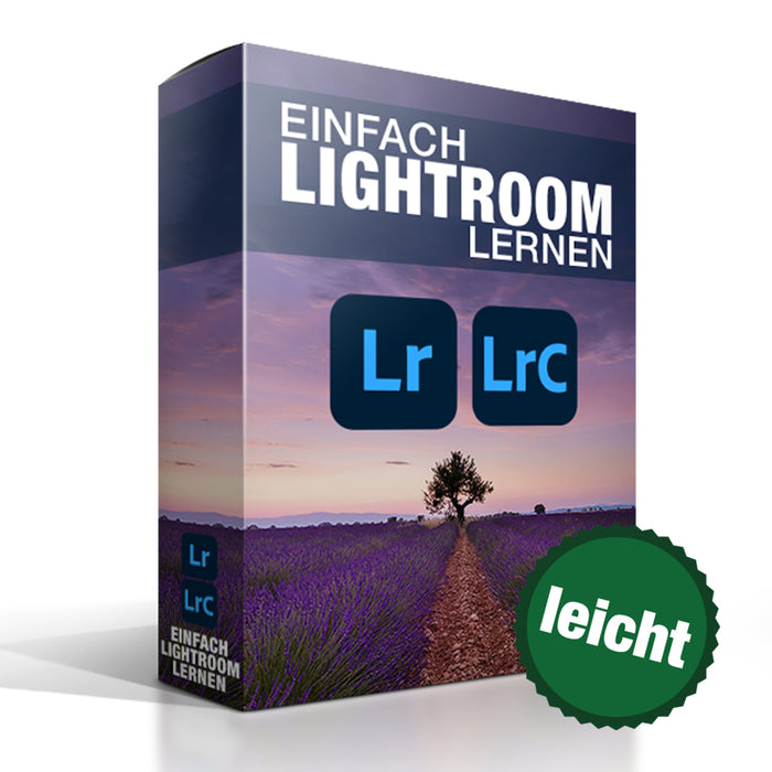 Bildbearbeitung für Anfänger - Einfach Lightroom Lernen