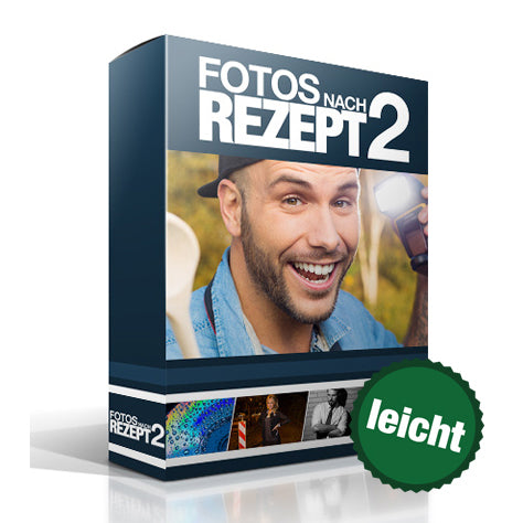 Fotos nach Rezept 2 - Fotografieren lernen für Anfänger mit Blitz - Der Kurs zum Buch